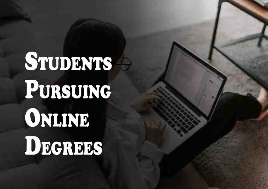 Students Pursuing Online Degrees