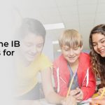 7 Signs That the IB Programme Is for Your Child