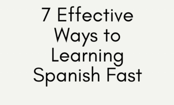 How To Learn Spanish Fast