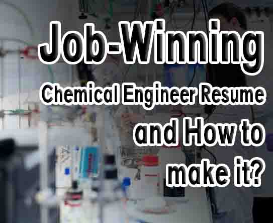 Job-Winning Chemical Engineer Resume