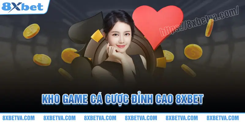 Khám phá kho game cá cược đỉnh cao tại 8XBet với đa dạng trò chơi hấp dẫn, từ casino, slot đến thể thao, mang đến trải nghiệm giải trí đỉnh cao cho người chơi.